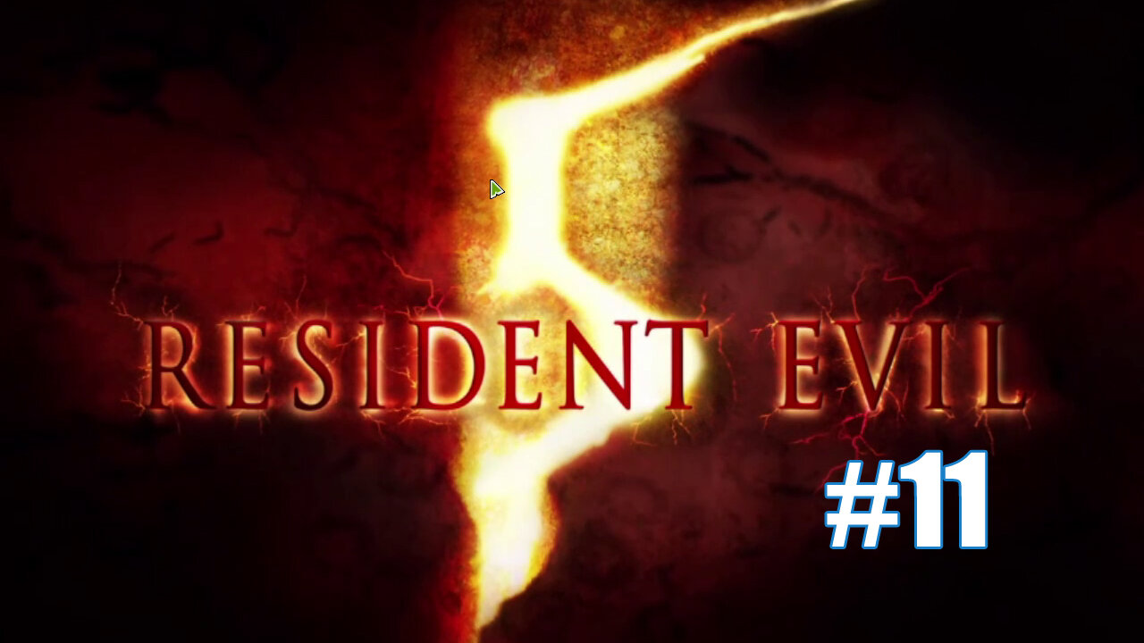 Resident Evil 5 Part 11