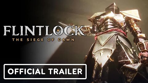 Flintlock - The Siege of Dawn - Official Gameplay Overview Trailer _ Xbox & Bethesda Showcase 2022