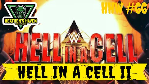 WWE 2K24 - HHW #66 - Hell In A Cell II