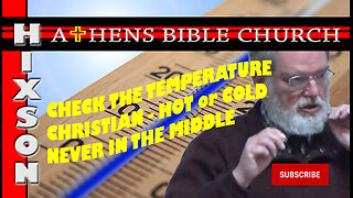 Overcome The World with Burning Hot Love | Revelation 3:14-22 | Athens Bible Church
