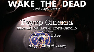 Psyop Cinema 'Angel Heart (1987)' with Hans Utter & Sean McCann