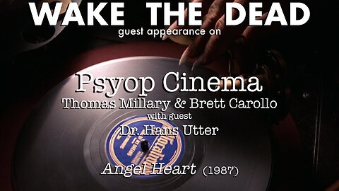 Psyop Cinema 'Angel Heart (1987)' with Hans Utter & Sean McCann