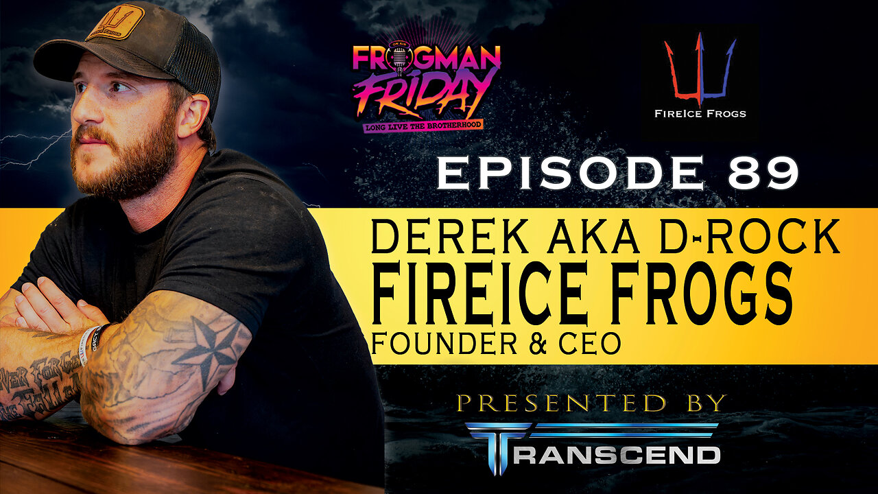 EP 89: Unlocking Human Potential: FireIce Frogs Founder D-Rock on Hot/Cold Therapy for Veterans