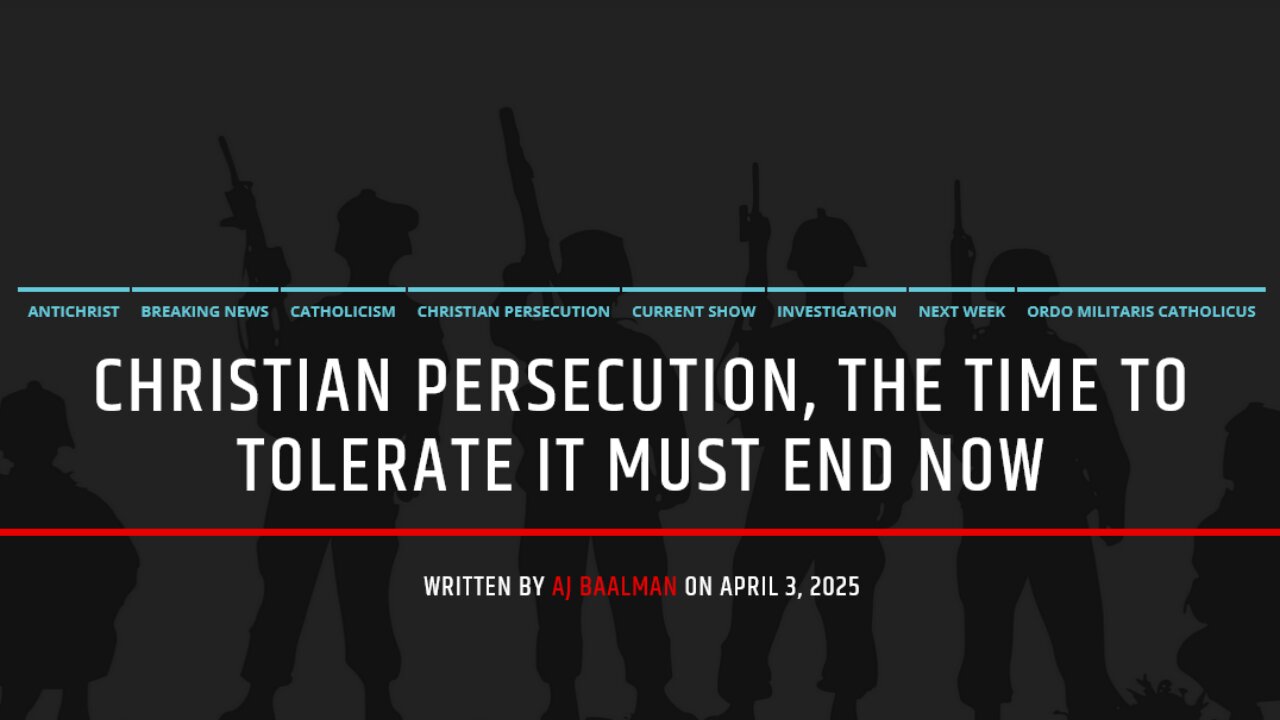 Christian Persecution, The Time To Tolerate It Must End Now