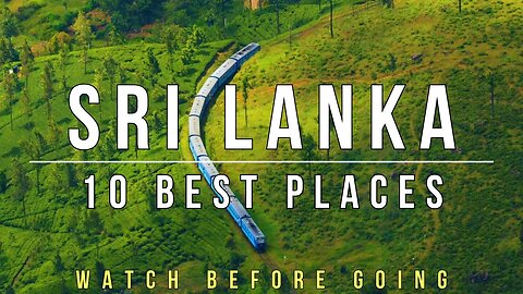 Sri Lanka what to see | 10 Best Places to visit | Sri Lanka short review...🇱🇰 🇱🇰 🇱🇰