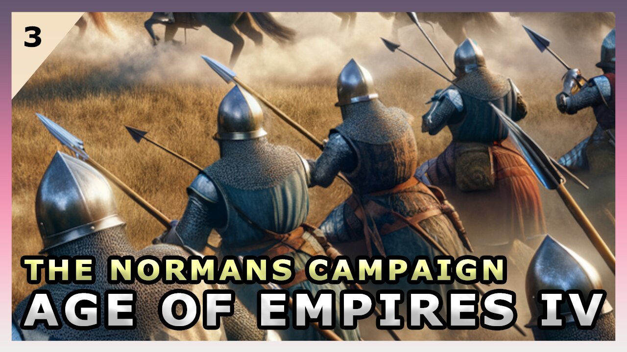 Age Of Empires IV - THE NORMANS Campaign ⚔ 🔥