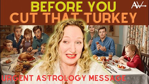 Thanksgiving Astrology - don't get caught off guard...
