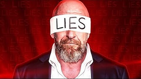 7 BIGGEST LIES HHH Has Told in WWE