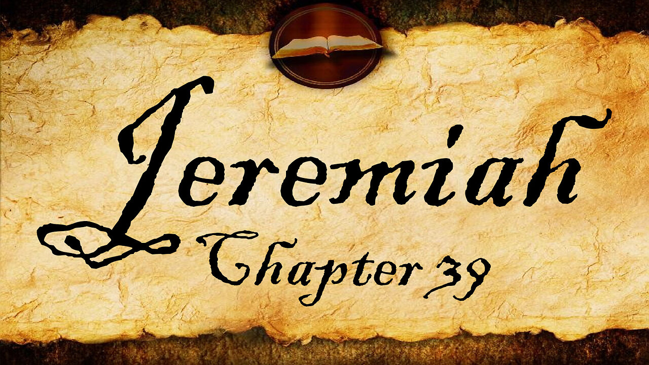 Jeremiah Chapter 39 | KJV Audio (With Text)