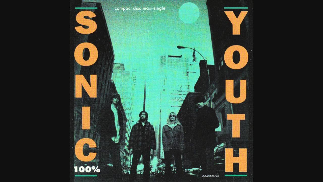 100% ~ Sonic Youth