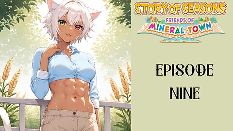Story of Seasons Friends of Mineral Town S3 - 09