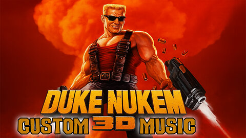 Duke Nukem – Custom Music