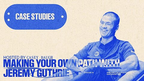 UNCHARTED PATHS WITH JEREMY GUTHRIE