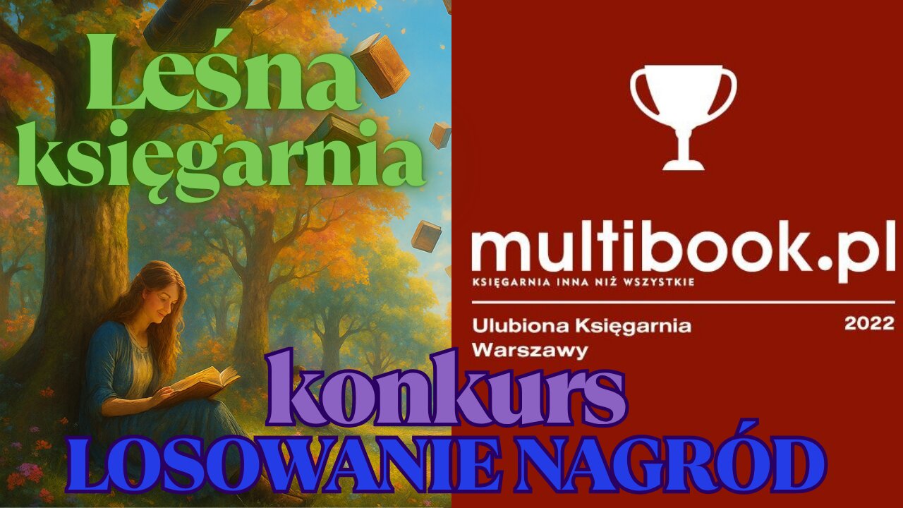 LOSOWANIE NAGRÓD: LEŚNA KSIĘGARNIA I MULTIBOOK – KTO WYGRA?