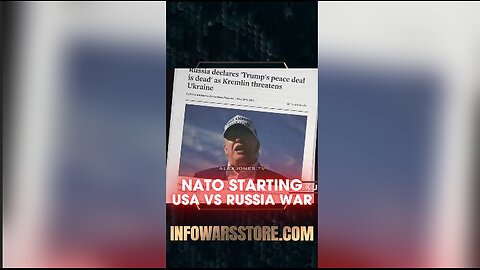Alex Jones: NATO Trying To Drive Putin & Trump Into War - 5/27/25
