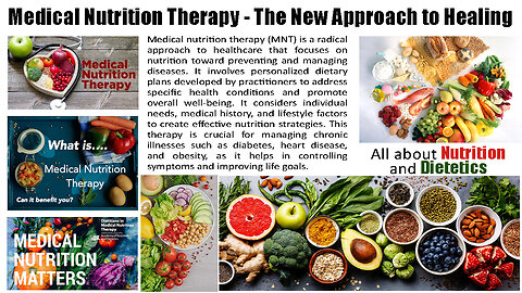 Medical Nutrition Therapy - A New Approach to Healing