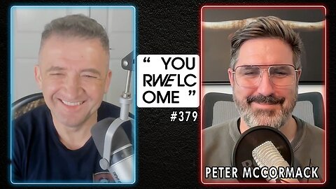 "YOUR WELCOME" with Michael Malice #379: Peter McCormack