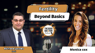 Fertility Beyond Basics: Heal Root Causes & Create The Family Of Your Dreams With Monica Cox