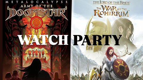 Metalocalypse: Army of the Doomstar (2023) & LotR: The War of the Rohirrim (2024) |🍿Watch Party🎬