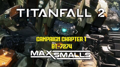 Titanfall 2 Campaign - BT-7274 - Hard