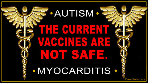 AUTISM, MYOCARDITIS and VAX