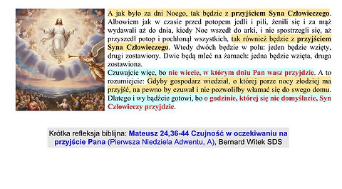 Mateusz 24,36-44 Czujność w oczekiwaniu na przyjście Pana