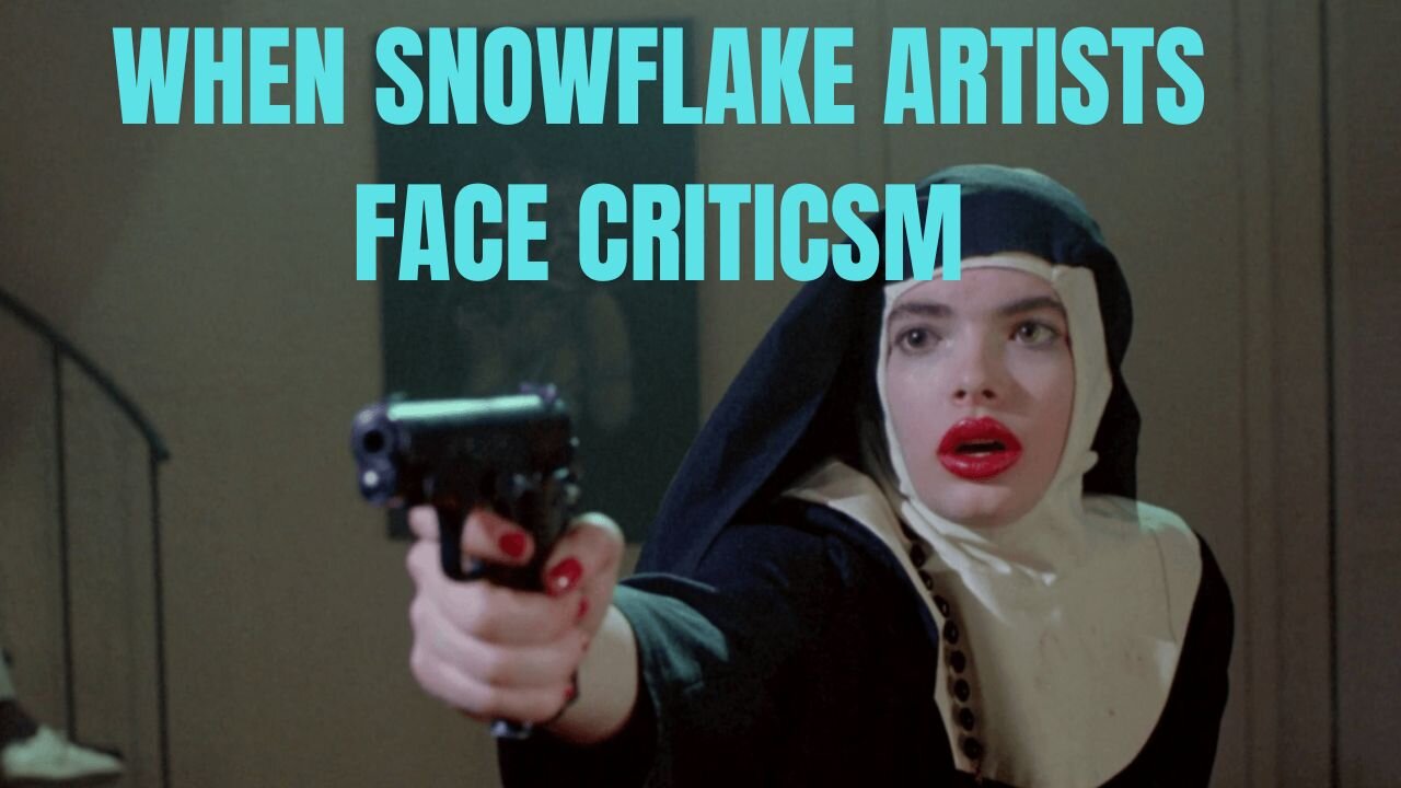 LADIES! LADIES! LADIES! (When Artists Have No Integrity, Criticism Makes Them Cry)