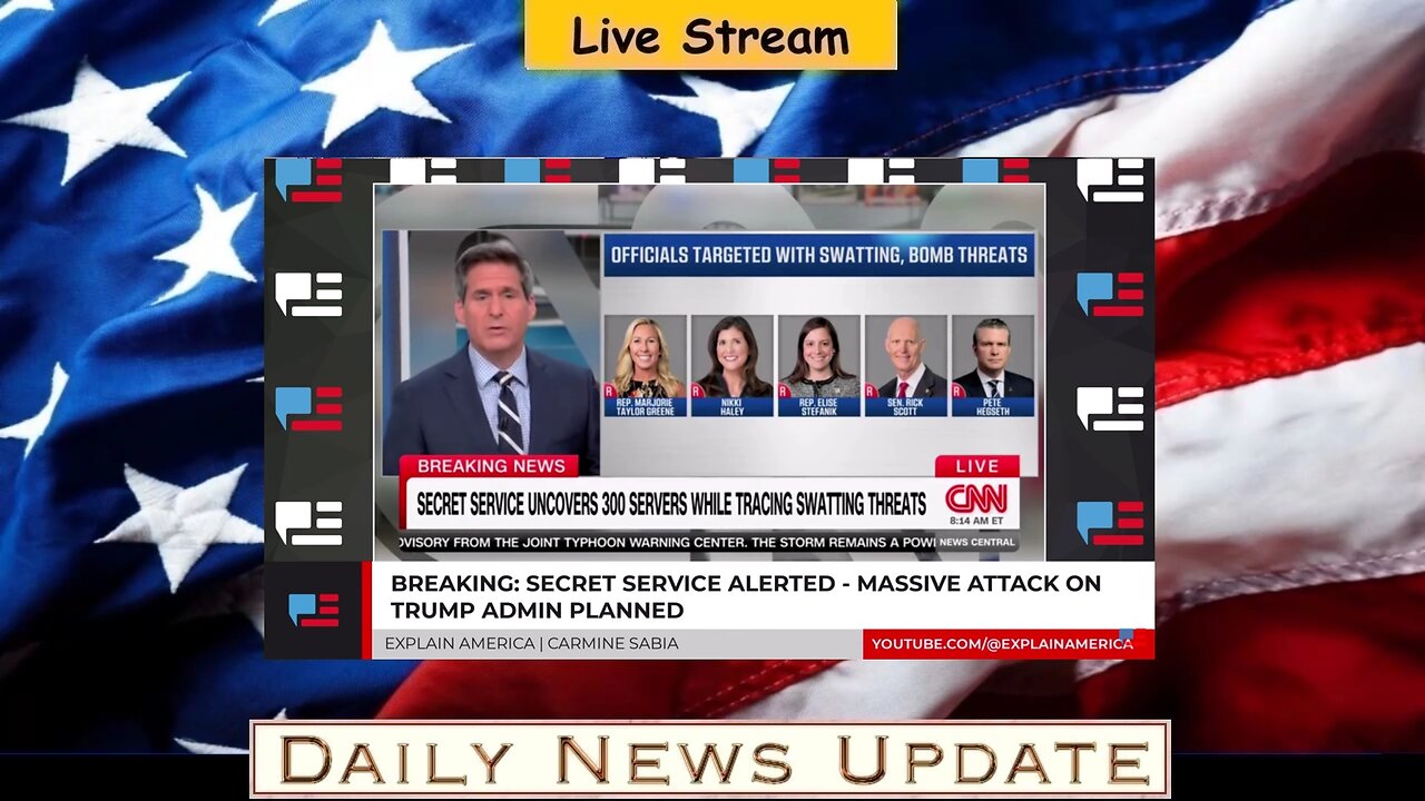 x479b: Explain America - BREAKING: Secret Service Alerted - Massive Attack on Trump Admin Planned