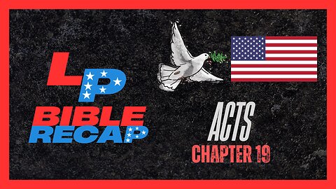 EP. 51 | The Liberated Podcast | + Acts Chapter 19