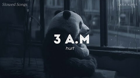 pov: it's 3 am and you can't sleep | slowed sad songs for broken hearts