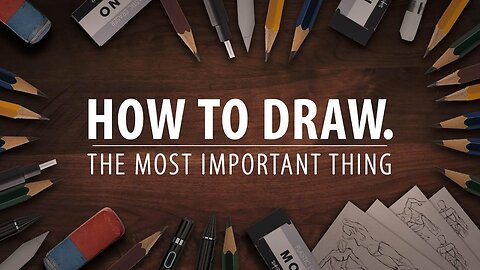 LEARNING TO DRAW — The most important thing | Drawlikeasir