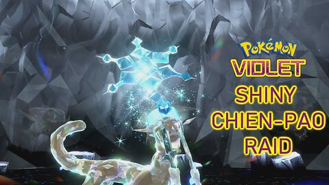 Pokémon Violet: Shiny Chien-Pao Raid ~ Carson Bonked the Sharpest Noodle!