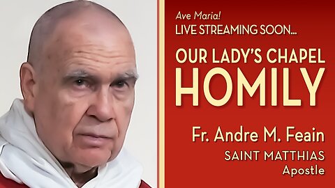 Saint Matthias, Apostle - May 14, 2025 - OLC HOMILY