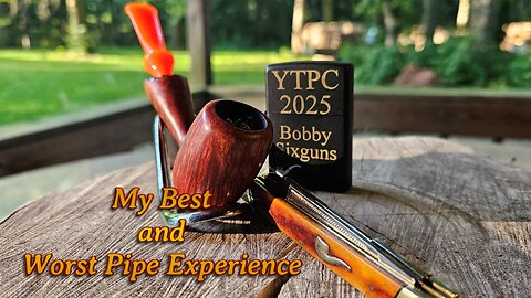 My Best and Worst Pipe Experience