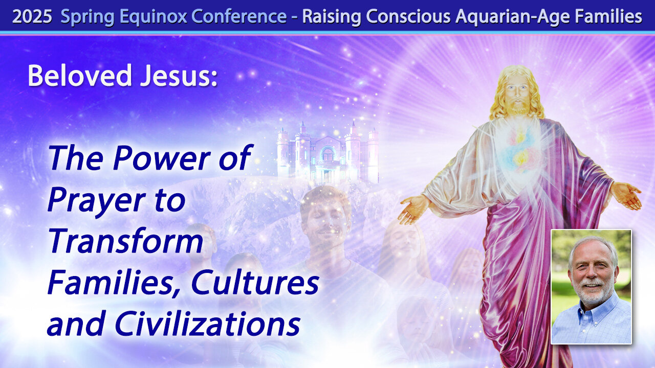 The Power of Prayer to Transform Families, Cultures and Civilizations