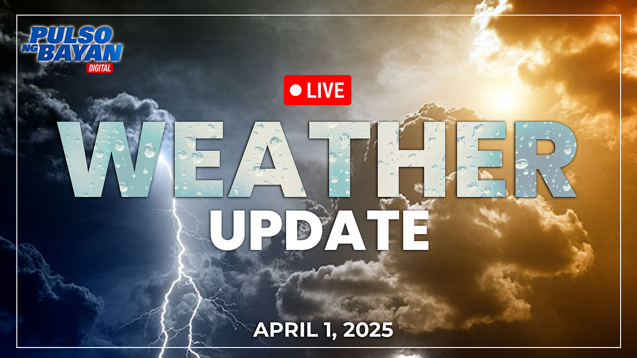 Public Weather Forecast issued at 5PM | April 1, 2025 - Tuesday