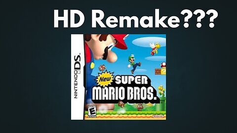 Why New Super Mario Bros Deserves A HD Remake On Nintendo Switch 2