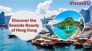 Discover the Seaside Beauty of Hong Kong