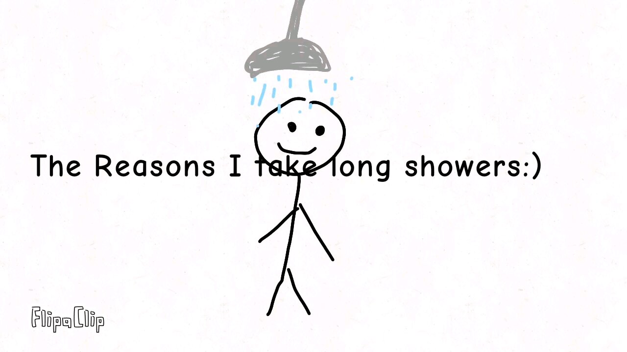 The reasons I take long showers🤣