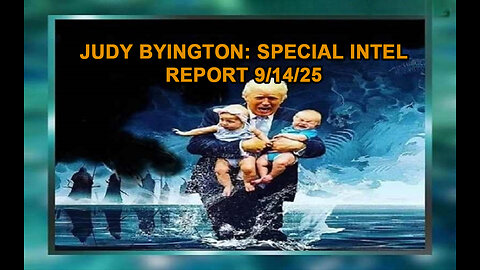 Judy Byington: Special Intel Report 9/14/25: Trump News.Restored Republic.X22 Report.Michael Jaco