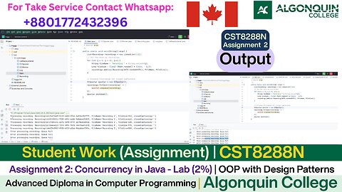 Client Work (Project) | CST8288N Assignment 2 | | Java OOP Output | Algonquin College