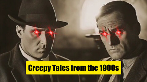 Creepy Tales from the 1900s: Horror, History, and Mystery Unleashed