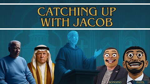 Catching Up With Jacob Ep 235
