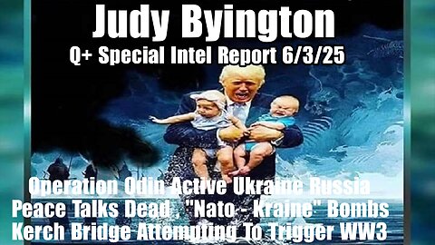 Judy Byington. Restored Republic ~ Situation Update 6/3/25 ~ SG Anon > Juan O Savin- Q+ White Hats