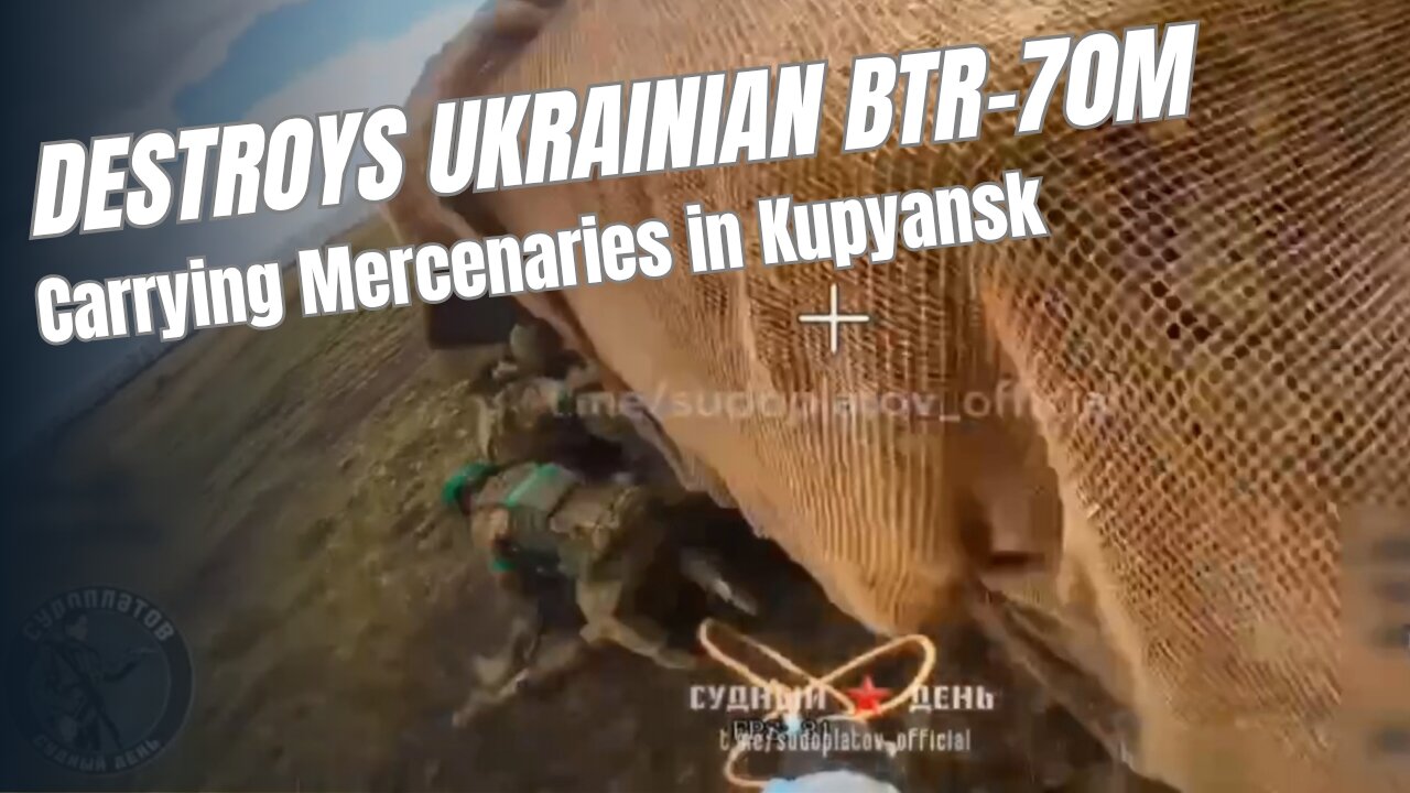 Russian Drone Strikes BTR-70M in Kupyansk Battle
