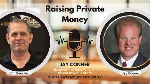 A Private Money Success Story with Tim Benskin and Jay Conner