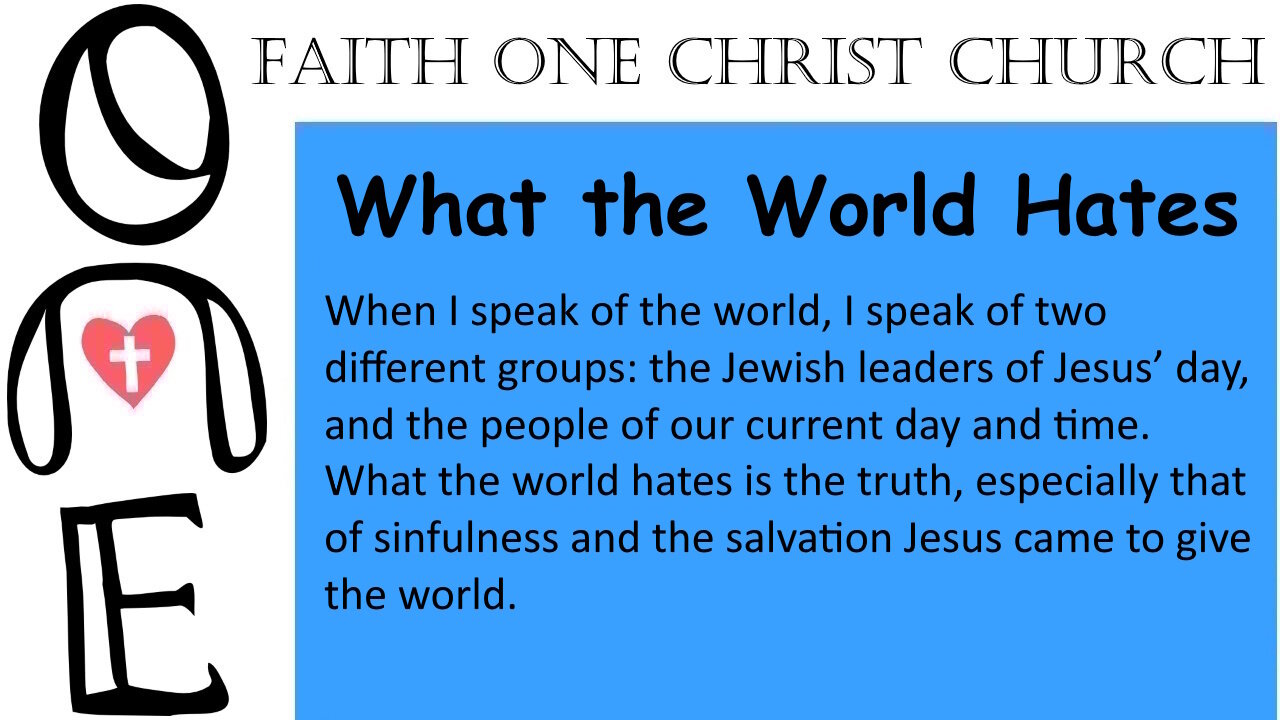 What the World Hates