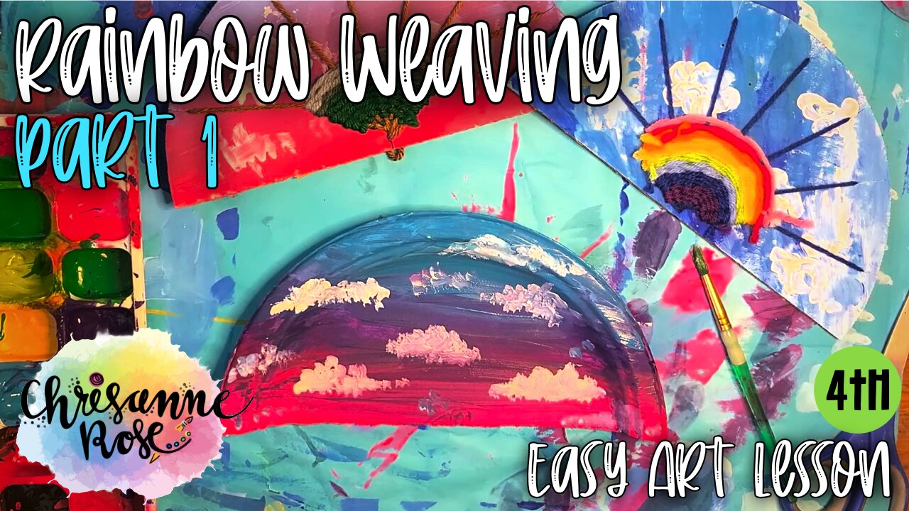Rainbow Weaving Part 1: How to paint a sky and clouds! Art Lesson for Homeschools and Classrooms