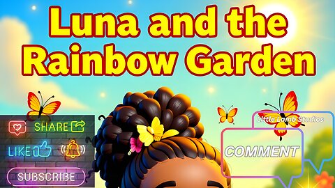 Luna and the Rainbow Garden | Luna's Bright Adventures | Little Lamb Studios