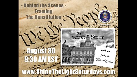 250830 STLS The Secret Storm: Behind the Scenes Framing of the Constitution